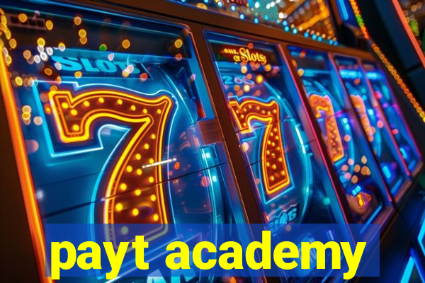 payt academy